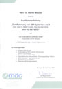 Zertifizierung von QM-Systemen nach ISO 9001, ISO 13485, RL 93/42/EWG und RL 98/79/EG